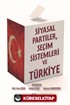 Siyasal Partiler, Seçim Sistemleri ve Türkiye