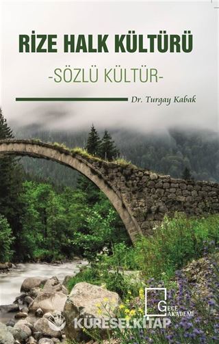 Rize Halk Kültürü Sözlü Kültür