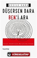 Düşersen Dara Ben'i Ara