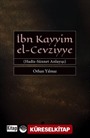 İbn Kayyim el-Cevziyye Hadis-Sünnet Anlayışı