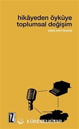 Hikayeden Öyküye Toplumsal Değişim