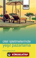 Otel İşletmelerinde Yeşil Pazarlama