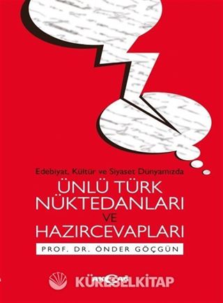 Ünlü Türk Nüktedanları ve Hazırcevapları
