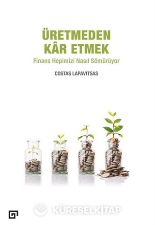Üretmeden Kar Etmek