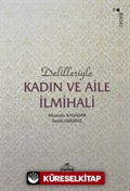 Delilleriyle Kadın ve Aile İlmihali (Şamua Ciltli)