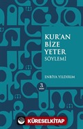 Kur'an Bize Yeter Söylemi