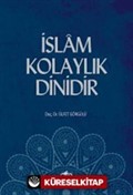 İslam Kolaylık Dinidir