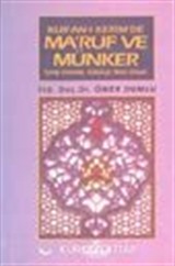 Kur'an-ı Kerim'de Ma'ruf ve Münker / İyiliği Emredip, Kötülüğe Mani Olmak