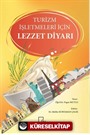 Turizm İşletmeleri İçin Lezzet Diyarı