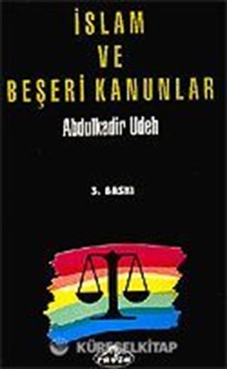 İslam ve Beşeri Kanunlar