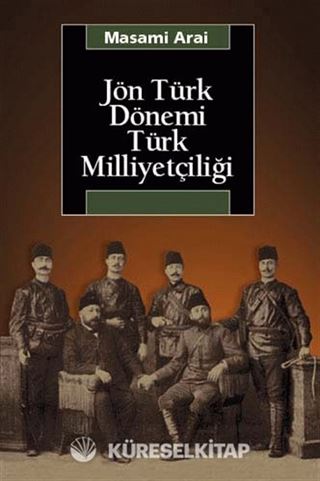 Jön Türk Dönemi Türk Milliyetçiliği