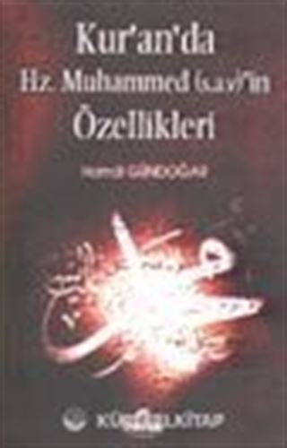 Kur'an'da Hz. Muhammed'in Özellikleri