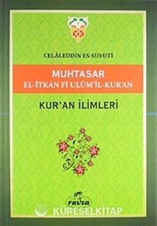 Muhtasar El-İtkan Fi Ulum'il-Kur'an / Kuran İlimleri (Yeşil kapak)