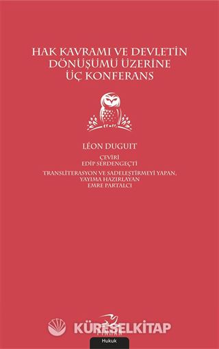 Hak Kavramı ve Devletin Dönüşümü Üzerine Üç Konferans