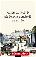 Platon'da Politik Düşüncenin Soykütüğü