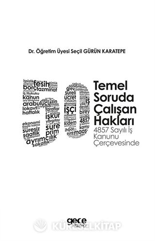 50 Temel Soruda Çalışan Hakları '4857 Sayılı İş Kanunu Çerçevesinde'