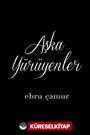 Aşka Yürüyenler
