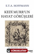 Kedi Murr'un Hayat Görüşleri (Beyaz Kapak)