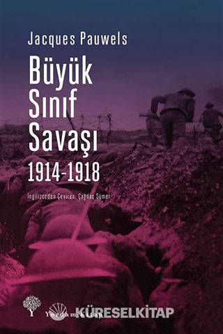 Büyük Sınıf Savaşı (1914-1918)
