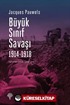 Büyük Sınıf Savaşı (1914-1918)