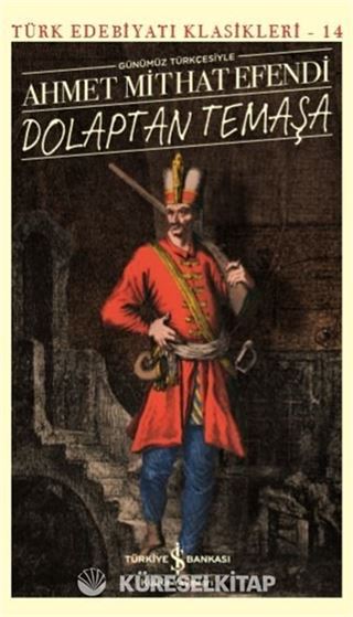 Dolaptan Temaşa (Günümüz Türkçesiyle)