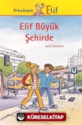 Elif Büyük Şehirde