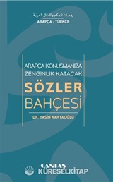 Arapça Konuşmanıza Zenginlik Katacak Sözler Bahçesi