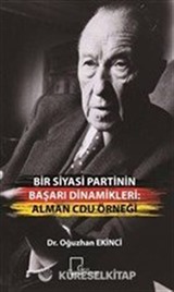 Bir Siyasi Partinin Başarı Dinamikleri: Alman Cdu Örneği