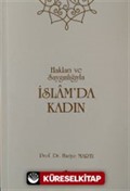 Hakları ve Saygınlıklarıyla İslamda Kadın