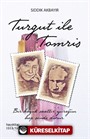 Turgut ile Tomris