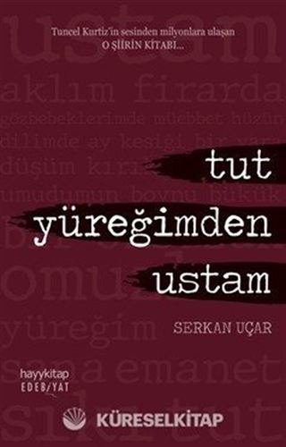 Tut Yüreğimden Ustam