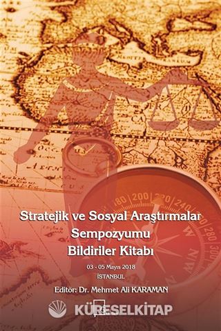 Stratejik ve Sosyal Araştırmalar Sempozyumu Bildiriler Kitabı