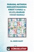 Parasal Aktarım Mekanizmasında Kredi Kanalı ve Uluslararası Kredi Kanalı