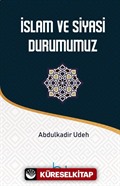 İslam ve Siyasi Durumumuz