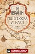 İki İbrahim Müteferrika ve Halefi (Ciltli)