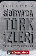 Sibirya'da Türk İzleri