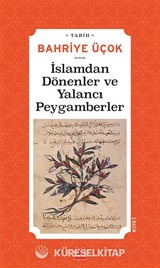 İslamdan Dönenler ve Yalancı Peygamberler