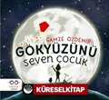 Gökyüzünü Seven Çocuk