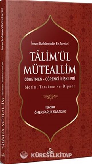 Ta'limü'l Müteallim Öğretmen-Öğrenci İlişkileri (Türkçe-Arapça)