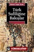 Türk Sufiliğine Bakışlar