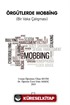 Örgütlerde Mobbing (Bir Vaka Çalışması)