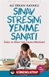 Sınav Stresini Yenme Sanatı