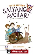 Salyangoz Avcıları / Şehir Günlükleri 1