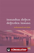 İnsandan Değere Değerden İnsana