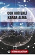 Çok Kriterli Karar Alma