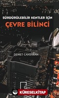 Sürdürülebilir Kentler İçin Çevre Bilinci