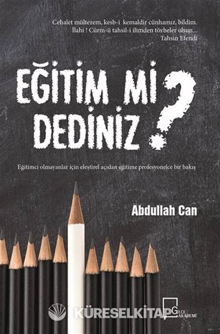 Eğitim mi Dediniz?