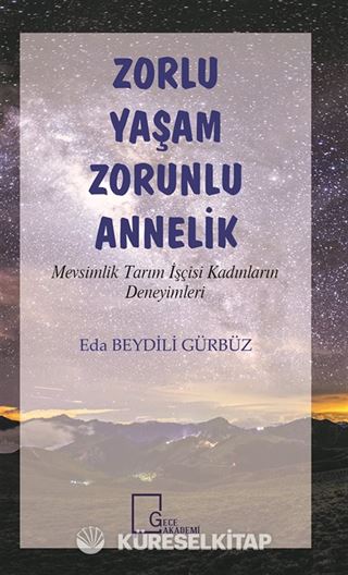 Zorlu Yaşam Zorunlu Annelik