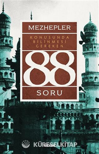 Mezhepler Konusunda Bilinmesi Gereken 88 Soru