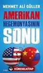 Amerikan Hegemonyasının Sonu